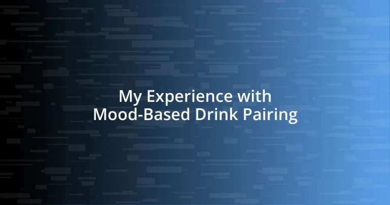 My Experience with Mood-Based Drink Pairing