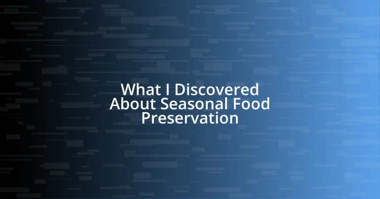 What I Discovered About Seasonal Food Preservation