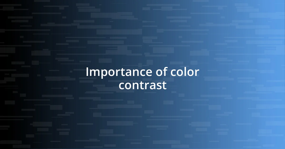 Importance of color contrast