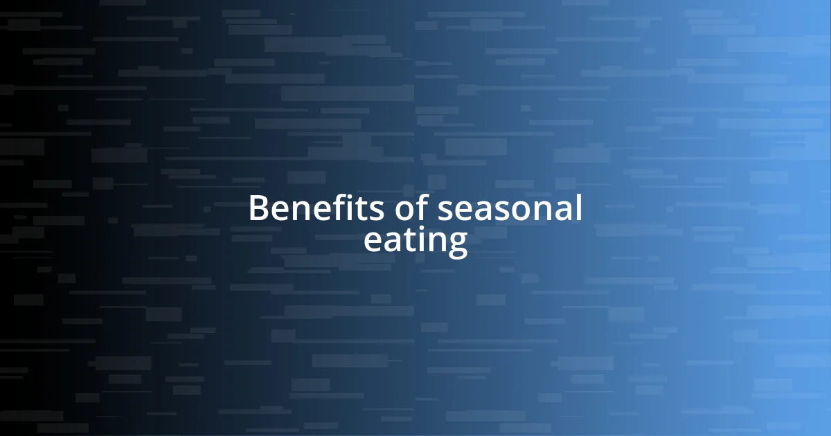 Benefits of seasonal eating